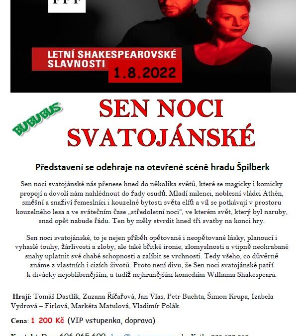 Sen noci svatojánské (1.8.2022)